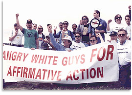Angry White Guys for Affirmative Action