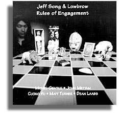 Jeff Song and Lowbrow / Rules of Engagement