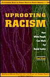 Uprooting Racism by Paul Kivel